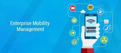 What Is Enterprise Mobility Management? (Emm)